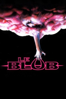poster Le blob  (1988)