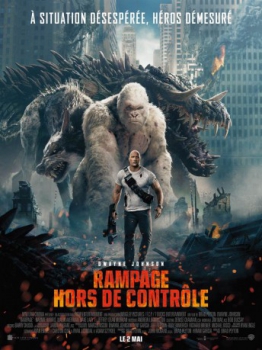 poster Rampage: Hors de contrôle  (2018)