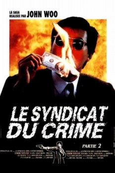 poster Le syndicat du crime 2  (1987)